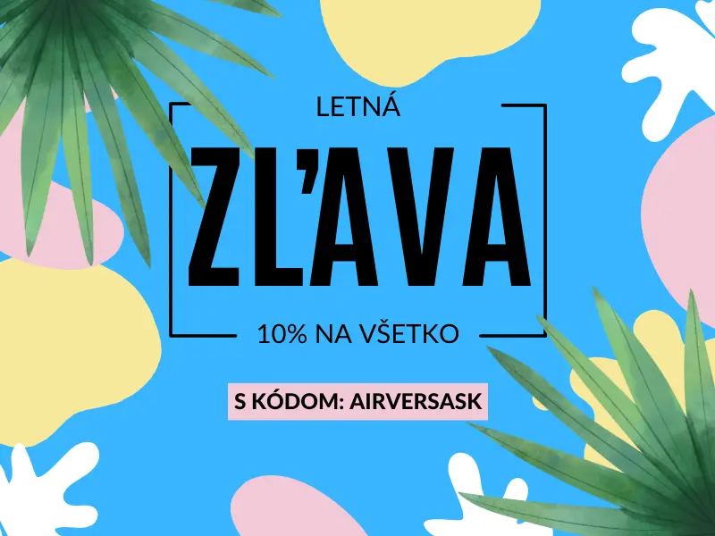 ZĽAVA 10% na všetko 